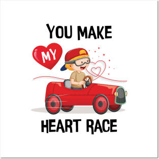 You make my heart race Posters and Art